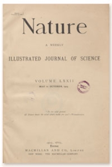 Nature : a Weekly Illustrated Journal of Science. Volume 72, 1905 August 31, [No. 1870]