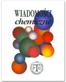 Wiadomości Chemiczne, Vol. 61, 2007, nr 11-12 (725-726)