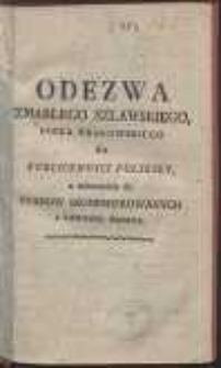 Odezwa Zmarłego Szlawskiego, Posła Krakowskiego do Publicznosci Polskiey, a mianowicie do Stanow Skonfederowanych z Tamtego Świata