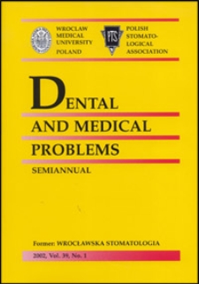 Dental and Medical Problems, 2002, Vol. 39, nr 1