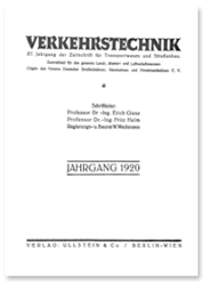 Verkehrstechnik : Zentralblatt für das gesamte Land-, Wasser- und Luftverkehrswesen. Organ des Vereins Deutscher Strassenbahn- und Kleinbahnverwaltungen. Jahrgang 1920, Februar 5, Heft 4