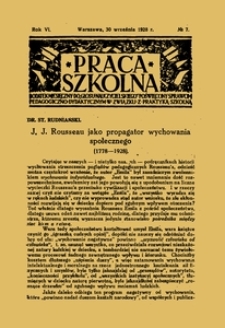 Praca Szkolna : dodatek miesięczny do Głosu Nauczycielskiego, poświęcony sprawom pedagogiczno-dydaktycznym w związku z praktyką szkolną, Rok VI, nr 7