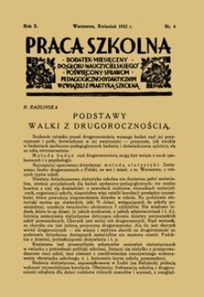 Praca szkolna : dodatek miesięczny do Głosu Nauczycielskiego, poświęcony sprawom pedagogiczno-dydaktycznym w związku z praktyką szkolną, Rok X, nr 4