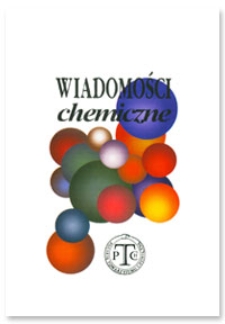 Wiadomości Chemiczne, Vol. 55, 2001, nr 1-2 (643-644)