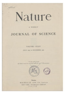 Nature : a Weekly Illustrated Journal of Science. Volume 124, 1929 November 2, [No. 3131]