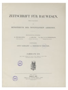 Zeitschrift für Bauwesen, Jr. LII, 1902, H. 10-12