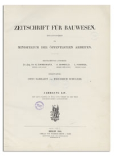 Zeitschrift für Bauwesen, Jr. LIV, 1904, H. 10-12