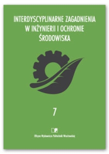 Interdyscyplinarne zagadnienia w inżynierii i ochronie środowiska. 7