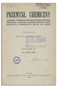 Przemysł Chemiczny : miesięcznik poświęcony sprawom polskiego przemysłu chemicznego. R. IV, czerwiec 1920, nr 6