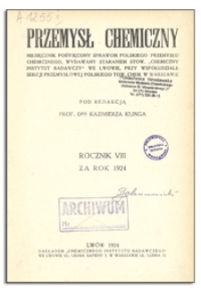 Przemysł Chemiczny : miesięcznik poświęcony sprawom polskiego przemysłu chemicznego. R. VIII, czerwiec 1924, nr 6