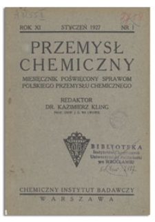 Przemysł Chemiczny : miesięcznik poświęcony sprawom polskiego przemysłu chemicznego. R. XI, wrzesień 1927, z. 9