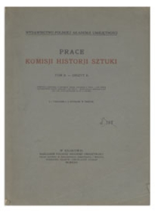 Prace Komisji Historji Sztuki, T. 2, Z.2