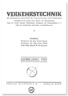 Verkehrstechnik : Zentralblatt für das gesamte Land-, Wasser- und Luftverkehrswesen. Organ des Vereins Deutscher Strassenbahn- und Kleinbahnverwaltungen. Jahrgang 1921, April 5, Heft 10