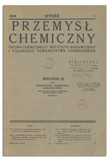 Przemysł Chemiczny : Organ Chemicznego Instytutu Badawczego i Polskiego Towarzystwa Chemicznego. R. XXIII, maj 1939, nr 5