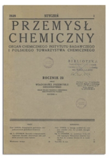 Przemysł Chemiczny : Organ Chemicznego Instytutu Badawczego i Polskiego Towarzystwa Chemicznego. R. XXIII, czerwiec 1939, nr 6