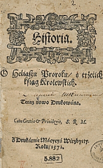 Historia o Heliaszu proroku z trzech ksiąg królewskich