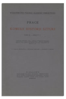 Prace Komisji Historji Sztuki, T. 3, Z.1