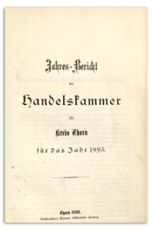 Jahresbericht der Handelskammer zu Thorn für das Jahr 1895