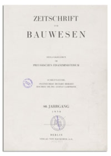 Zeitschrift für Bauwesen, Jr. 80, 1930, H. 9