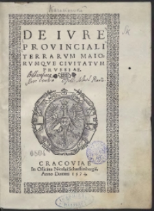 De Iure Provinciali Terrarum Maiorumque Civitatum Prussiae