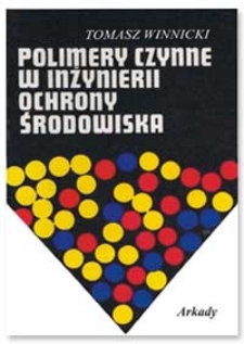 Polimery czynne w inżynierii ochrony środowiska