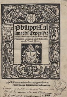 Philippi Callimachio [...] ad Innocencium octavum [...] de bello inferendo Turcis Oratio