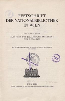 Festschrift der Nationalbibliothek in Wien : herausgegeben zur Feier des 200jährigen Bestehens des Gebäudes