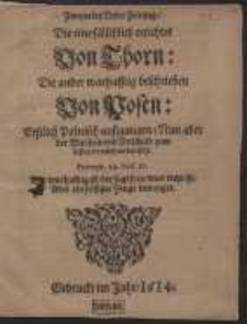 Zweyerley Newe Zeitung, Die eine fälschlich ertichtet Von Thorn: Die ander warhafftig beschrieben Von Posen: Erstlich Polnisch außgangen: Nun aber der Warheit und Unschuld zum besten trewlich verdeutscht