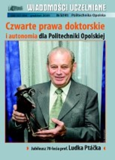 Wiadomości Uczelniane : pismo informacyjne Politechniki Opolskiej, nr 5 (141), grudzień 2005