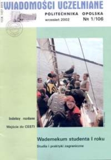 Wiadomości Uczelniane : pismo informacyjne Politechniki Opolskiej, nr 1 (106), wrzesień 2002