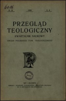 Przegląd Teologiczny : kwartalnik naukowy. Rocznik IX, 1928, Z. 4