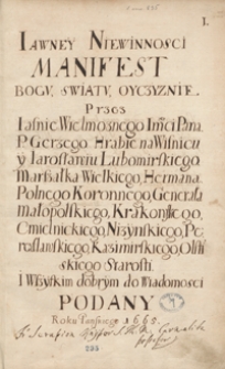 Jawney niewinności manifest Bogu, światu, oyczyźnie przez jw. jmp. Jerzego […] Lubomirskiego, marszałka wielkiego, hetmana polnego koronnego […] do wiadomości podany r. p. 1665 [oraz relacje i materiały historyczne z lat 1657-1660]