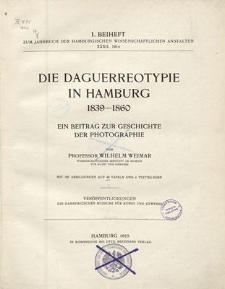 Die Daguerreotypie in Hamburg, 1839-1860 : ein Beitrag zur Geschichte der Photographie