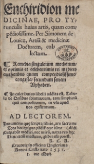 Enchiridion medicinae Pro Tyrunculis huius artis, quam compe[n]diosissime [...]