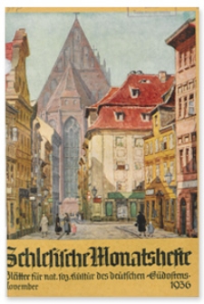 Schlesische Monatshefte : Blätter für Nationalsozialistische Kultur des Deutschen Südostens. 13. Jahrgang, November 1936, Nummer 11