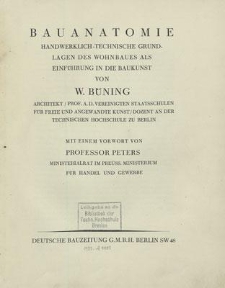 Bauanatomie : handwerklich-technische Grundlagen des Wohnbaues als Einführung in die Baukunst