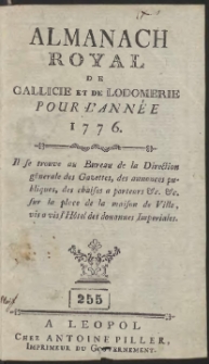 Almanach Royal De Gallicie Et De Lodomerie Pour L’Année 1776 […]