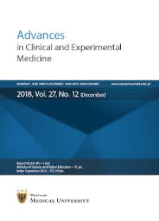 Advances in Clinical and Experimental Medicine, Vol. 27, 2018, nr 12