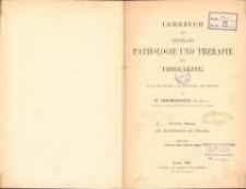 Lehrbuch der speciellen Pathologie und Therapie für Thierärzte. Bd. 1, Krankheiten des Pferdes. - 2., verbesserte und vermehrte Auflage