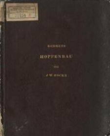 Böhmens Hopfenbau mit besonderer Würdigung der Vorzüglichkeit seines Produktes