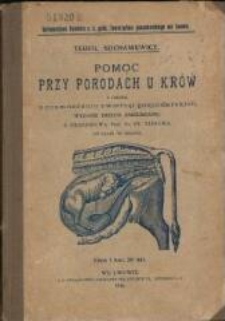 Pomoc przy porodach u krów z nauką o rozmnażaniu zwierząt gospodarskich. - Wyd. 3 (przejrzane)