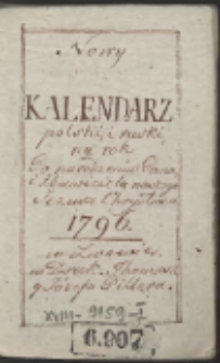 [Nowy Lwowski Kalendarz Polski y Ruski na Rok … 1796]