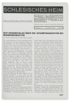 Schlesisches Heim : Monatsschrift der Wohnungsfürsorge-Gesellschaft für Oberschlesien G. m. b. H. und der Schlesisch. Heimstätte Provinziellen Wohnungsfürsorge-Gesellschaft m. b. H. Mitteilungsblatt für die schlesischen Baugenossenschaften. Jahrgang 11, November 1930, Heft 11