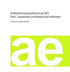 Architektura energoaktywna po 2021. Tom 1. Zagadnienia architektoniczno-budowlane