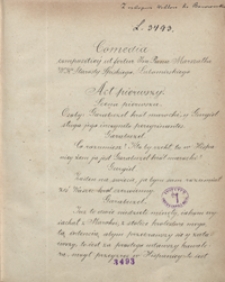 Comedia compositiey ut fertur Jm. Pana Marszałka W. Kor. starosty spiskiego [Stanisława Herakliusza] Lubomirskiego [pt. Don Alwares, albo niesforna w miłości kompanija]