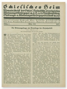 Schlesisches Heim : Monatsschrift der Schlesischen Heimstätte provinziellen Wohnungsfürsorgegesellschaft m. b. H.und Oberschlesichen Siedlungs und Wohnungsfürsorgegesellschaft m. b. H. Jahrgang 6, März 1925, Heft 3