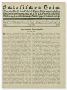 Schlesisches Heim : Monatsschrift der Schlesischen Heimstätte provinziellen Wohnungsfürsorgegesellschaft m. b. H.und Oberschlesichen Siedlungs und Wohnungsfürsorgegesellschaft m. b. H. Jahrgang 6, Juni 1925, Heft 6