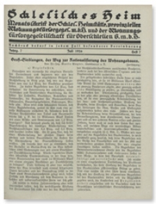 Schlesisches Heim : Monatsschrift der Schlesischen Heimstätte, provinziellen Wohnungsfürsorgegesellschaft m. b. H.und der Wohnungsfürsorgegesellschaft für Oberschlesien G. m. b. H. Jahrgang 7, Juli 1926, Heft 7