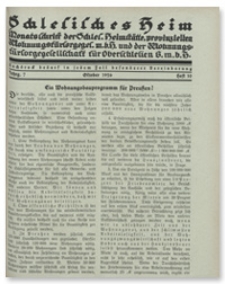 Schlesisches Heim : Monatsschrift der Schlesischen Heimstätte, provinziellen Wohnungsfürsorgegesellschaft m. b. H.und der Wohnungsfürsorgegesellschaft für Oberschlesien G. m. b. H. Jahrgang 7, Oktober 1926, Heft 10