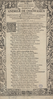 Illustri Et Generosissimo Heroi Ac Domino Andreae De Ossowa Sien Ossowski [...] post susceptam Capitaneatus Wschovensis gubernationem, felicem in Civitatem Wschowam ingressum gratulatur Schola die XVII Octobr. St. N. A. C. M. DC. L